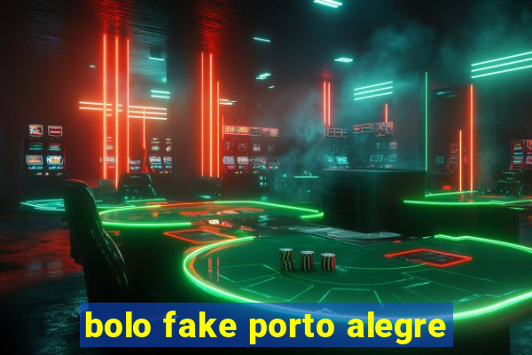 bolo fake porto alegre